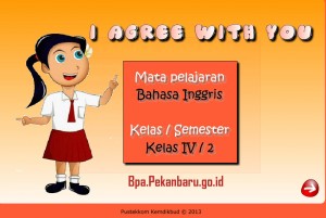 Rumah belajar BPA SD Bahasa Inggris 4-7 I Agree With You