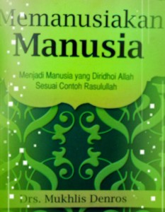 Memanusiakan Manusia